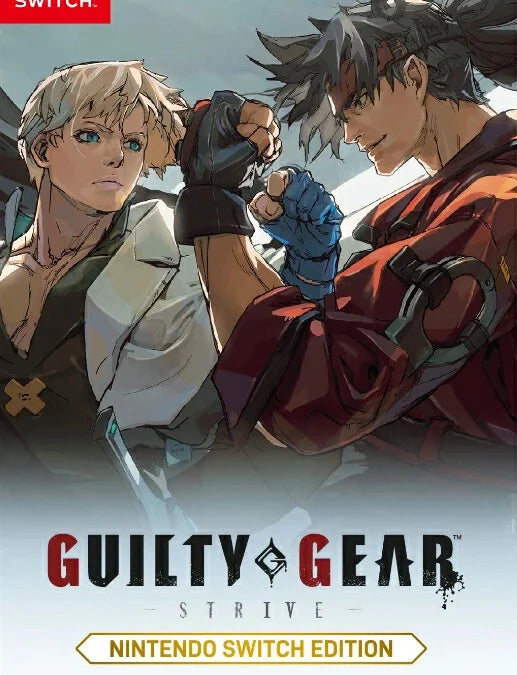 Guilty Gear: Strive - Nintendo Switch Edition - Nintendo Switch